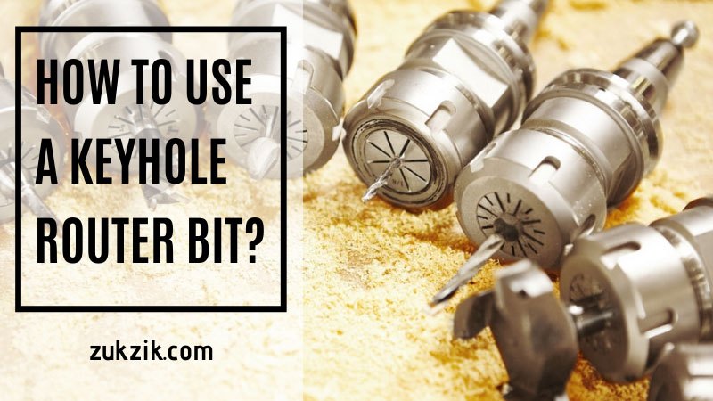 how to use a keyhole router bit