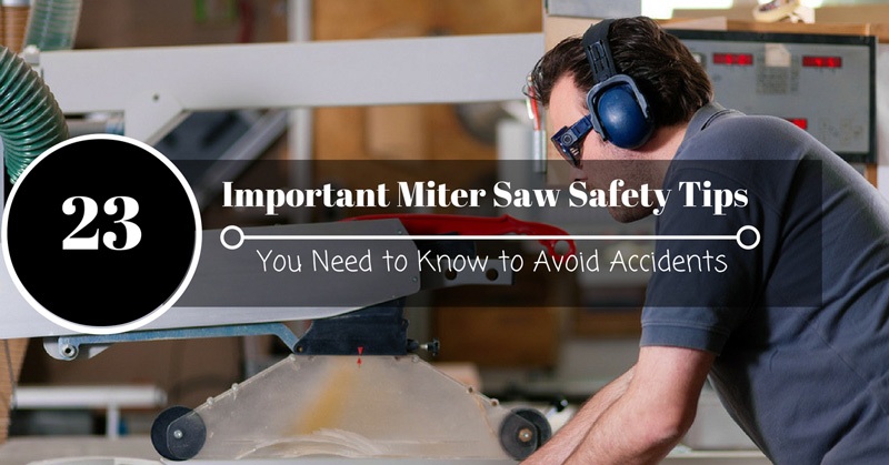 Download 23 Important Miter Saw Safety Tips You Need to Know to Avoid Accidents - WOODWORKING AND TOOL