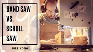 Band Saw Vs Scroll Saw: Which One Is The Best?