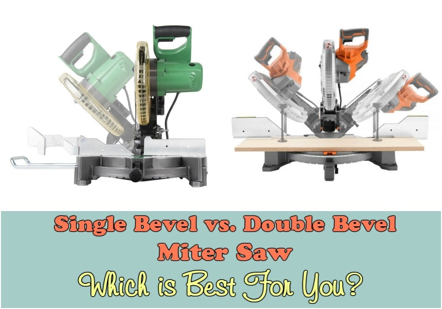 single-bevel-vs-double-bevel-miter-saw-which-is-best-for-you