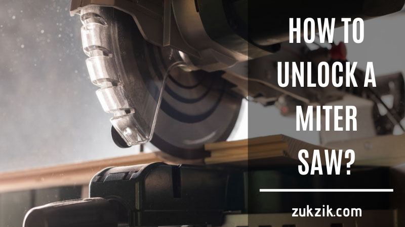 how to unlock a miter saw